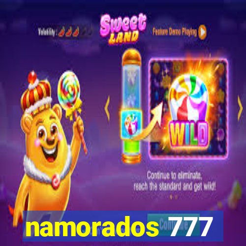 namorados 777